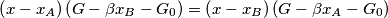 \left (x-x_A \right )\left (G-\beta x_B-G_0 \right)=\left (x-x_B \right )\left (G-\beta x_A-G_0 \right) \left (x-x_A \right )\left (G-\beta x_B-G_0 \right)=\left (x-x_B \right )\left (G-\beta x_A-G_0 \right)