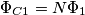 \Phi _{C1}=N\Phi _{1} \Phi _{C1}=N\Phi _{1}