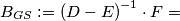 B_{GS} := \left(D-E\right)^{-1}\cdot F = B_{GS} := \left(D-E\right)^{-1}\cdot F =