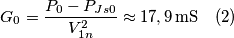 G_{0}=\frac{P_{0}-P_{Js0}}{V_{1n}^{2}}\approx17,9\,\text{mS}\quad (2) G_{0}=\frac{P_{0}-P_{Js0}}{V_{1n}^{2}}\approx17,9\,\text{mS}\quad (2)