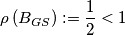 \rho\left(B_{GS}\right) := \frac{1}{2} < 1 \\ \rho\left(B_{GS}\right) := \frac{1}{2} < 1 \\