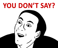453px-You_dont_say.png
