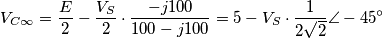 V_{C\infty}=\frac{E}{2}-\frac{V_{S}}{2}\cdot \frac{-j100}{100-j100}=5-V_{S}\cdot \frac{1}{2\sqrt{2}}\angle -45{}^\circ