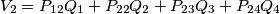 V_2=P_{12}Q_1+P_{22}Q_2+P_{23}Q_3+P_{24}Q_4