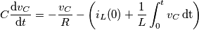 C\frac{\text{d}{{v}_{C}}}{\text{d}t}=-\frac{{{v}_{C}}}{R}-\left( {{i}_{L}}(0)+\frac{1}{L}\int_{0}^{t}{{{v}_{C}}}\,\text{dt} \right)
