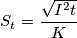 S_{t}= \frac{\sqrt{I^{2}t}}{K} S_{t}= \frac{\sqrt{I^{2}t}}{K}