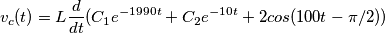 v_c(t)= L\frac{d}{dt}(C_1e^{-1990t}+C_2e^{-10t}+2cos(100t-\pi/2))