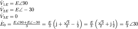\begin{array}{l}
{{\dot V}_{1E}} = E\angle 90\\
{{\dot V}_{2E}} = E\angle  - 30\\
{{\dot V}_{3E}} = 0\\
{{\dot E}_0} = \frac{{E\angle 90 + E\angle  - 30}}{3} = \frac{E}{3}\left( {{\rm{j}} + \frac{{\sqrt 3 }}{2} - \frac{{\rm{j}}}{2}} \right) = \frac{E}{3}\left( {\frac{{\sqrt 3 }}{2} + {\rm{j}}\frac{1}{2}} \right) = \frac{E}{3}\angle 30
\end{array}