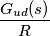 \frac{G_{ud}(s)}{R}