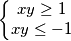 \left\{\begin{matrix}
xy\geq 1\\ 
xy\leq -1
\\ 

\end{matrix}\right.