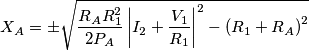 X_{A}=\pm \sqrt{\frac{R_{A}R_{1}^{2}}{2P_{A}}\left| I_{2}+\frac{V_{1}}{R_{1}} \right|^{2}-\left( R_{1}+R_{A} \right)^{2}}