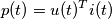 p(t)=u(t)^Ti(t) p(t)=u(t)^Ti(t)