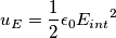 u_{E}=\frac{1}{2}{\epsilon_{0}}{E_{int}}^2