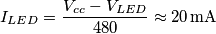 I_{LED}=\frac{V_{cc}-V_{LED}}{480}\approx20\,\text{mA}