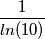 \frac{1}{ln(10)}