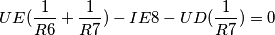 UE(\frac{1}{R6}+\frac{1}{R7})-IE8-UD(\frac{1}{R7})=0 UE(\frac{1}{R6}+\frac{1}{R7})-IE8-UD(\frac{1}{R7})=0