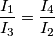 \frac{I_1}{I_3}=\frac{I_4}{I_2}