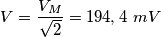 V=\frac{V_{M}}{\sqrt{2}}=194,4\,\,mV