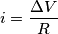 i=\frac{\Delta V}{R}