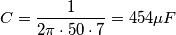 C=\frac{1}{2\pi \cdot 50\cdot 7}=454\mu F C=\frac{1}{2\pi \cdot 50\cdot 7}=454\mu F