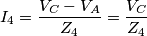 I_4=\frac{V_C-V_A}{Z_4}=\frac{V_C}{Z_4}