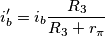 i_b' = i_b \frac{R_3}{R_3 + r_{\pi}}