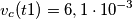 v_c(t1)=6,1\cdot 10^{-3}