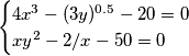 \begin{cases}
4x^3-(3y)^{0.5}-20=0
\\
xy^2-2/x-50=0
\end{cases}