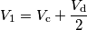 V_1 = V_\text{c}+\frac{V_\text{d}}{2} V_1 = V_\text{c}+\frac{V_\text{d}}{2}