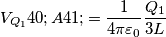 V_{Q_1} (A)=\frac{1}{4 \pi \varepsilon_0} \frac{Q_1}{3L}