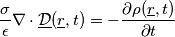 \frac{\sigma}{\epsilon}\nabla\cdot\mathcal{\underline{D}}(\underline{r},t)=-\frac{\partial \rho(\underline{r},t)}{\partial t}