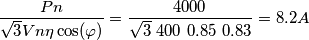 \frac{Pn}{\sqrt{3} Vn \eta \cos(\varphi)}= \frac{4000}{\sqrt{3} \ 400 \ 0.85 \ 0.83} = 8.2 A
