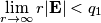 \displaystyle \lim_{r \to \infty} r|\mathbf{E}| < q_1 \displaystyle \lim_{r \to \infty} r|\mathbf{E}| < q_1