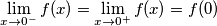 \lim_{x \to 0^{-}} f(x) = \lim_{x \to 0^{+}} f(x) = f(0)