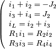 \[\left( \begin{array}{l}
{i_1} + {i_2} =  - {J_2}\\
{i_3} + {i_4} = {J_2}\\
{i_L} = {i_2} + {i_3}\\
{R_1}{i_1} = {R_2}{i_2}\\
{R_3}{i_3} = {R_4}{i_4}
\end{array} \right.\]