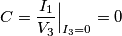 C = \frac{I_1}{V_3}\Big|_{I_3=0} = 0 C = \frac{I_1}{V_3}\Big|_{I_3=0} = 0