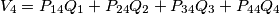 V_4=P_{14}Q_1+P_{24}Q_2+P_{34}Q_3+P_{44}Q_4