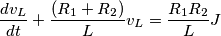 \frac {dv_L}{dt} + \frac{( R_1+R_2)}{L}v_L= \frac {R_1R_2}{L}J