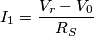 I_1=\frac{V_r-V_0}{R_S}