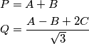 \begin{align}
  & P=A+B \\ 
 & Q=\frac{A-B+2C}{\sqrt{3}} \\ 
\end{align}