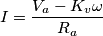 I=\frac{V_a-K_v\omega}{R_a}