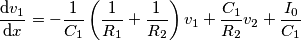 \frac{\mathrm{d} v_1}{\mathrm{d} x}=-\frac{1}{C_1}\left ( \frac{1}{R_1}+\frac{1}{R_2} \right )v_1+\frac{C_1}{R_2}v_2+\frac{I_0}{C_1}