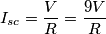 I_{sc}=\frac{V}{R}=\frac{9V}{R}