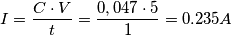 I= \frac{ C \cdot V}{t} = \frac{0,047\cdot 5}{1} = 0.235 A I= \frac{ C \cdot V}{t} = \frac{0,047\cdot 5}{1} = 0.235 A