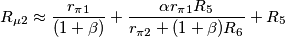 R_{\mu2}\approx \frac{r_{\pi1}}{(1+\beta)}+\frac{\alpha r_{\pi1}R_5}{r_{\pi2}+(1+\beta)R_6}+R_5
