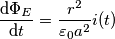 \frac{\text{d}\Phi _{E}}{\text{d}t}=\frac{r^2}{\varepsilon_0 a^2}i(t) \frac{\text{d}\Phi _{E}}{\text{d}t}=\frac{r^2}{\varepsilon_0 a^2}i(t)