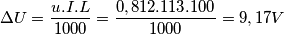 \[\Delta U=\frac{u.I.L}{1000}=\frac{0,812.113.100}{1000}=9,17 V\]