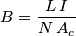 B=\frac{L\,I}{N\,A_c}