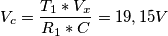 V_c = \frac{T_1 * V_x}{R_1 * C} = 19,15 V