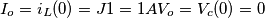 I_o=i_L(0)=J1=1 A \\ V_o=V_c(0)=0 I_o=i_L(0)=J1=1 A \\ V_o=V_c(0)=0
